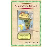 Claudine en Afrique: Carnet de voyage de quatre Bretons au pays des springboks
