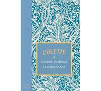 Claudine En Ménage - Suivi De Claudine S'en Va