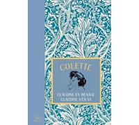Claudine En Ménage - Suivi De Claudine S'en Va