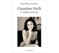 Claudine Helft : L'ombre et la vie