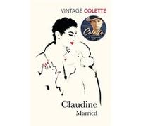 Claudine Married by Colette Paperback Book Colette (Auteur)