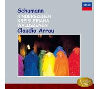 Claudio Arrau - Schumann/Kreisler:Kinderszenen