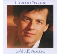 Claudio Baglioni - La Vita E'adesso [New CD]