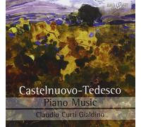 CLAUDIO CURTI GIALDINO - PIANO MUSIC CD NEUF CASTELNUOVO-TEDESCO,MARIO