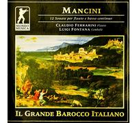 Claudio Ferrarini - Mancini: 12 Sonate per flauto e basso continuo