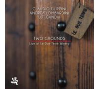 Claudio Filippini - Two Grounds: Live At Le Due Terre Winery [Cd] Spain - Import