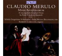 C. Merulo et Roberto Loreggian – Missa Apostolorum – Tactus
