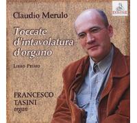 Claudio Merulo: Toccate d'intavolatura d'organo