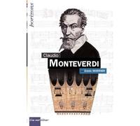 Claudio Monteverdi - Denis Morrier - Bleu Nuit Eds - relié - Biographie