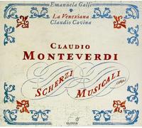 Monteverdi / Scherzi Musicali