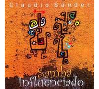 Claudio Sander - Samba Influenciado