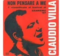 Claudio Villa - Non Pensare A Me / Non Dirmi Addio [Vinyle 7 pouces - 45 tours]
