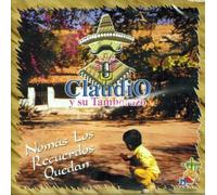 Claudio Y Su Tamborazo "Nomas Los Recuerdos Quedan"