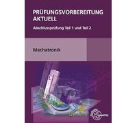 Claudius Scholer Christina Murphy Prüfungsvorbereitung aktuell Mechatron (Poche)