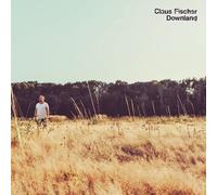 Claus Fischer - Downland [New Vinyl LP] 180 Gram