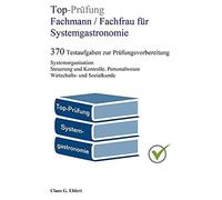Claus-Günter Eh Top-Prüfung Fachmann / Fachfrau für Systemgastronomie - (Poche)