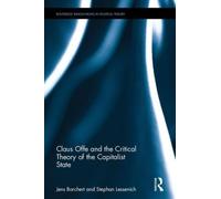 Claus Offe And The Critical Theory Of The Capitalist State