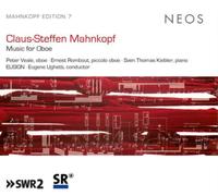 Claus-Steffen Mahnkopf Clus-Steffan Mahnkopf: Music for Oboe (CD) Album