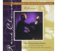 Clausen - Choral Music of Rene Clausen