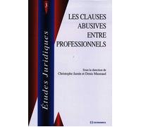 Clauses abusives entre professionnels (les) - Christophe Jamin - Economica - broché - Livre