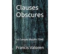 Clauses Obscures: Les Contrats Maudits TOME I
