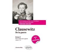 Clausewitz, De la guerre: Livre 1, Sur la nature de la guerre (chapitres 1 à 8)