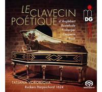 Le Clavecin Poetique Tatjana Vorobjova