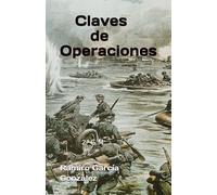 Claves de Operaciones: Segunda Guerra Mundial