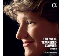 Céline Frisch & Jean‑Sébastien Bach – Clavier bien tempéré Livre II – CD – Alliance