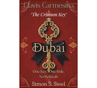 Clavis Carmesina - The Crimson Key: Dubai