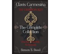 Clavis Carmesina - The Crimson Key: The Complete Collection
