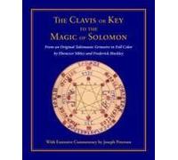 Clavis Or Key To The Magic Of Solomon