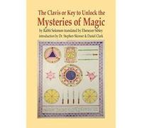 Clavis or Key to Unlock the MYSTERIES OF MAGIC - [Version Originale] Inconnu (Auteur)