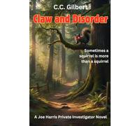 Claw and Disorder: Joe Harris Private Investigator Book 2