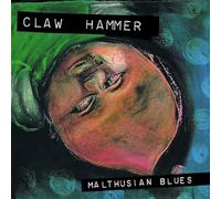 CLAW HAMMER - malthusian blues / the day of the triffids 45 rpm single