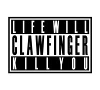 Clawfinger - Life Will Kill You [Import]