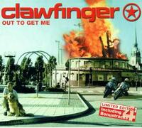 Clawfinger - Out to Get Me [Import]