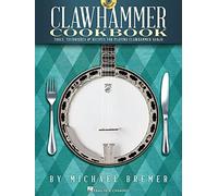 Clawhammer Cookbook. Banjo. Comprend Enregistrement(s) en ligne