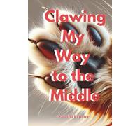 Clawing My Way to the Middle