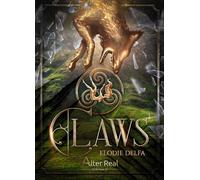 CLAWS - Élodie Delfa - Éditions Alter Real - ebook (ePub) - Livre