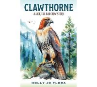Clawthorne: A Jack the Bad Crow Story