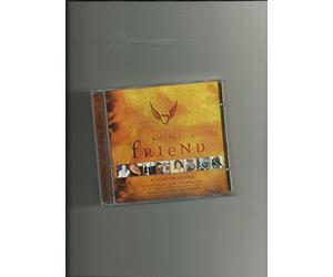 Clay Crosse, Gary Chapman, Jake, Joy Williams, Kathy Iroccoli, Larue, Michael W. Smith and Shinemk - I Will Be Your Friend