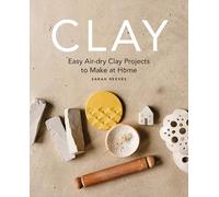 Clay: Easy air-dry clay projects to make at home