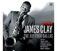 Clay James - The Kid from Dallas [Import]