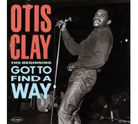 Clay, Otis - Got to Find a Way