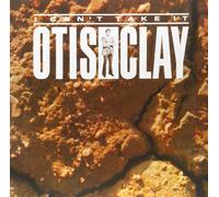 Clay Otis - I Can Take It [Import]