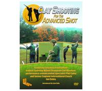 Clay Shooting for the Advanced Shot - Clay Shooting for the Advanced Shot [Import anglais]