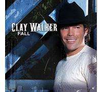 Clay Walker - Fall [Import]