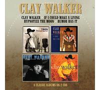 Clay Walker/If I Could Make a Living/Hypnotise The Moon/Rumor Has It