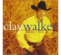 Clay Walker - Rumor Has It by Clay Walker (1997-04-08)